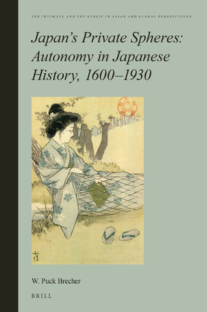 Cover art for Japan's Private Spheres: Autonomy in Japanese History, 1600-1930.