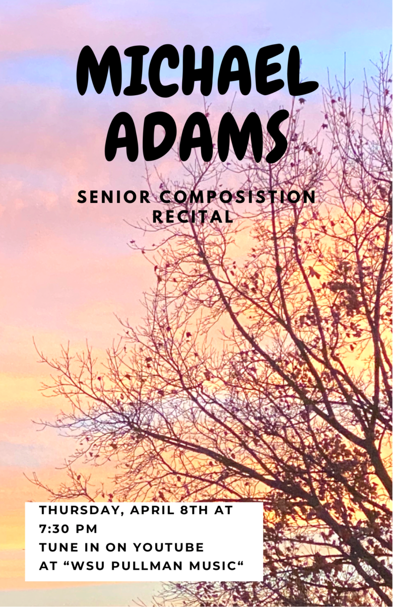 Michael Adams Senior Composition Recital