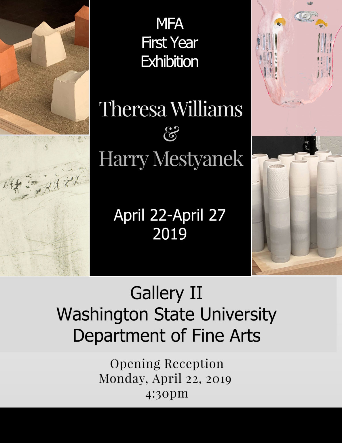 MFA 1st Year Exhibitions Theresa Williams & Harry Mestyanek Fine