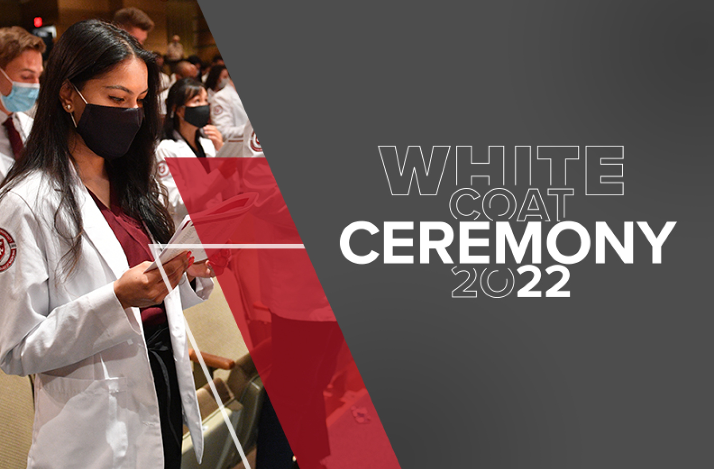 2022 White Coat Ceremony Elson S. Floyd College of Medicine News