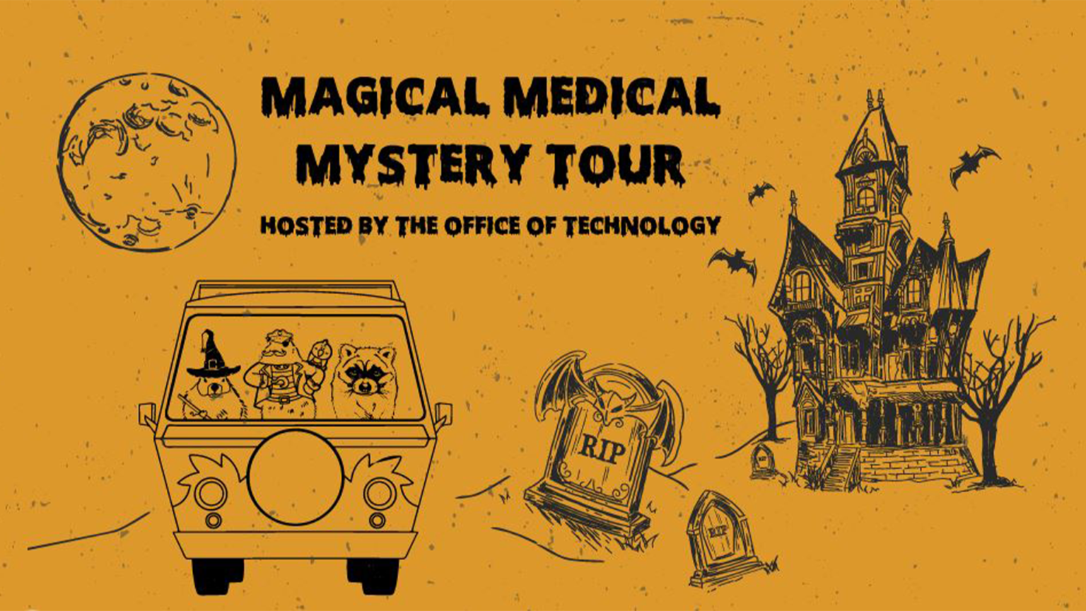 Office of Technology hosts a Magical Medical Mystery Tour Elson S