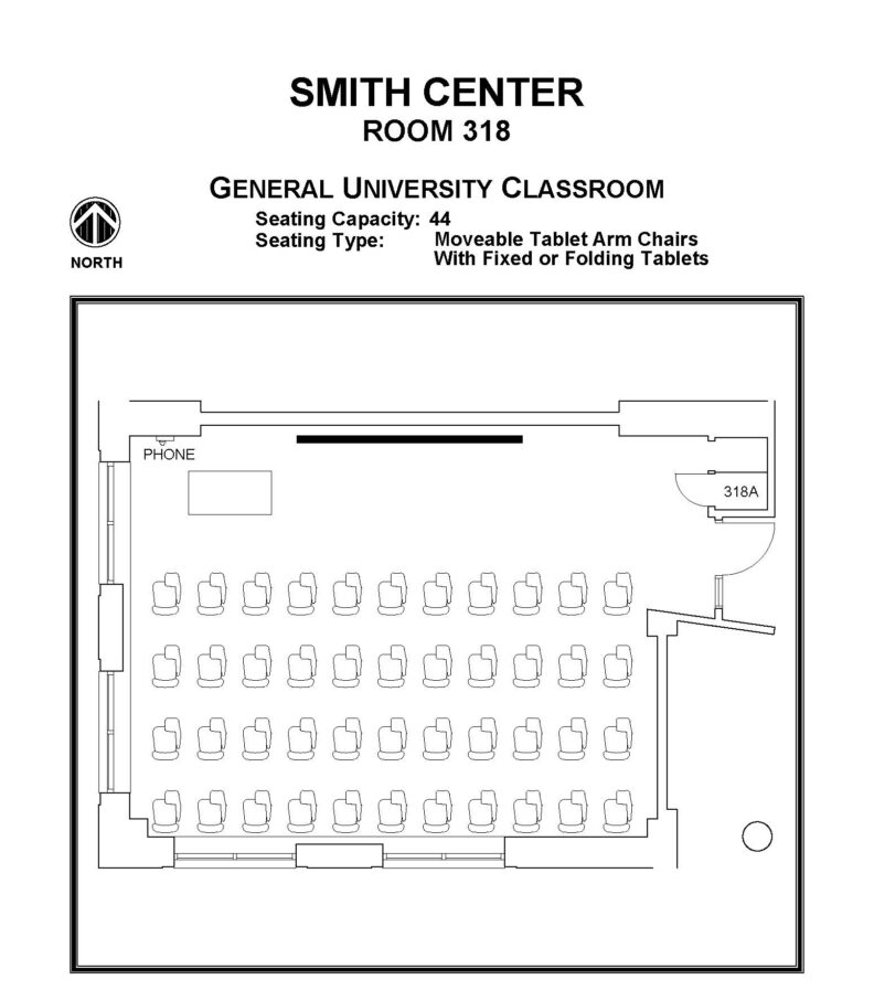 Layout diagram of Smith Center, Room 318, General University Classroom. Seating capacity of 44, seating type is moveable tablet arm chairs with fixed or folding tablets.