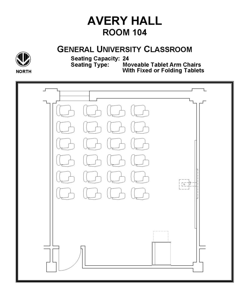 Layout diagram of Avery Hall, Room 104, General University Classroom. Seating capacity of 24, seating type is moveable tablet arm chairs with fixed or folding tablets.