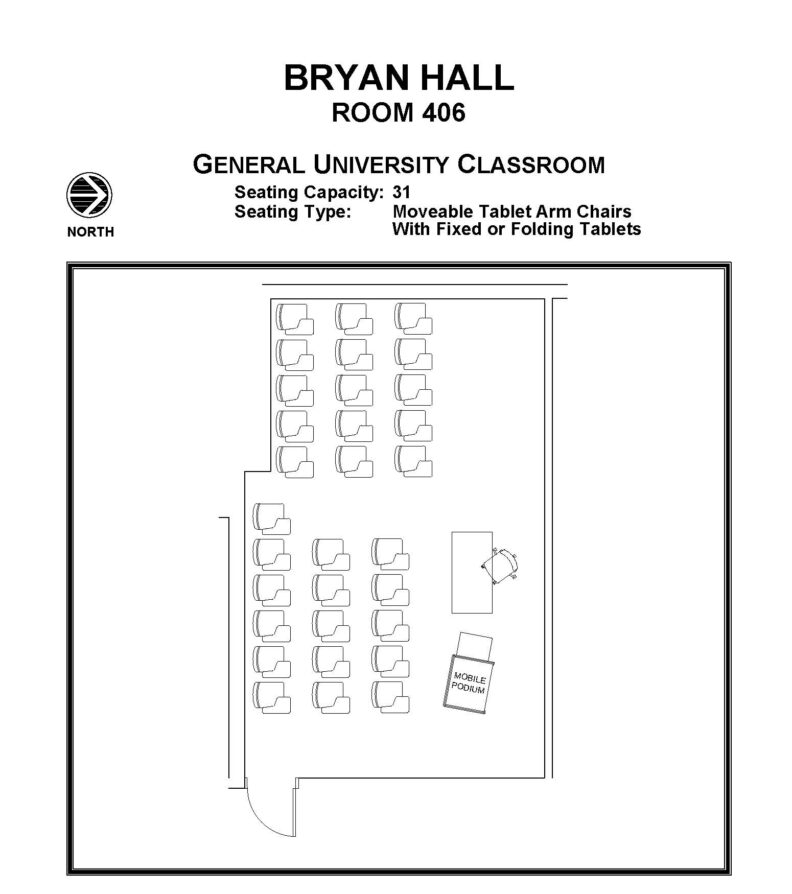Layout diagram of Bryan Hall, Room 406, General University Classroom. Seating capacity of 31, seating type is tablet arm chairs.