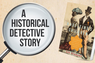 A Historical Detective Story featuring the book cover of 'Madeleine’s Children'.