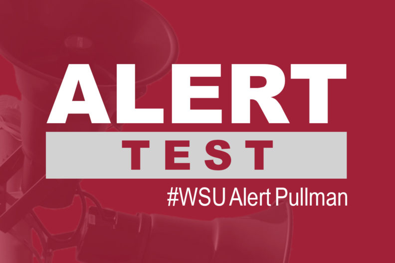 WSU Alert test on the Pullman campus.