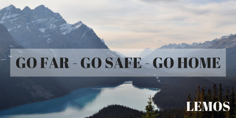 graphic reading "GO FAR,GO SAFE,GO HOME"